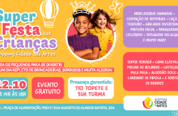 Traga a crianada para a Super Festa das Crianas no Shopping Cidade das Artes! 🤩🎉